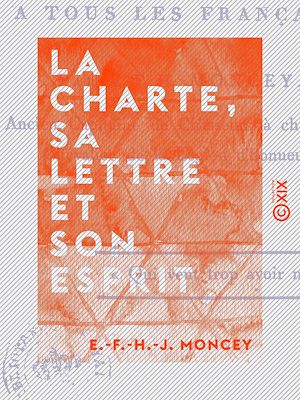 Téléchargez le livre :  La Charte, sa lettre et son esprit