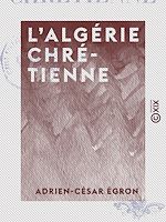 Télécharger le livre :  L'Algérie chrétienne