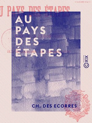 Téléchargez le livre :  Au pays des étapes - Notes d'un légionnaire
