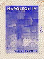 Télécharger le livre :  Napoléon IV