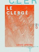 Télécharger le livre :  Le Clergé