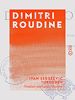 Télécharger le livre :  Dimitri Roudine - Suivi du Journal d'un homme de trop, et de Trois rencontres