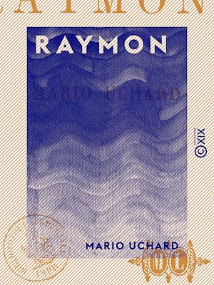 Téléchargez le livre :  Raymon