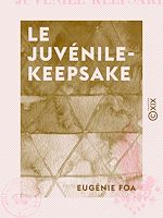 Télécharger le livre :  Le Juvénile-Keepsake