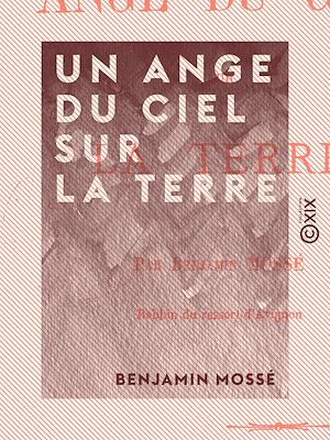 Téléchargez le livre :  Un ange du ciel sur la terre