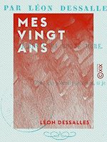 Télécharger le livre :  Mes vingt ans - Essais poétiques