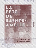 Télécharger le livre :  La Fête de Sainte-Amélie