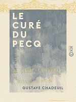 Télécharger le livre :  Le Curé du Pecq - Suivi de Jean le Bon