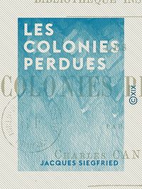 Téléchargez le livre :  Les Colonies perdues