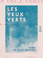 Télécharger le livre :  Les Yeux verts - Histoire fantastique