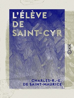 Téléchargez le livre :  L'Élève de Saint-Cyr