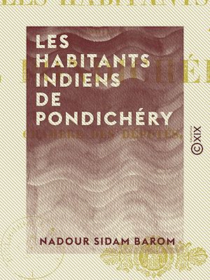 Téléchargez le livre :  Les Habitants indiens de Pondichéry