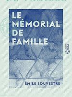 Télécharger le livre :  Le Mémorial de famille
