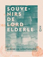 Télécharger le livre :  Souvenirs de lord Elderle