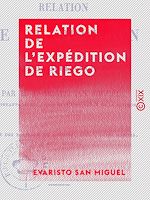 Télécharger le livre :  Relation de l'expédition de Riego
