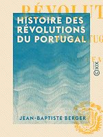 Télécharger le livre :  Histoire des révolutions du Portugal