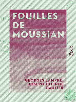 Téléchargez le livre :  Fouilles de Moussian
