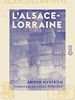 Télécharger le livre :  L'Alsace-Lorraine