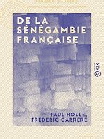 Télécharger le livre :  De la Sénégambie française