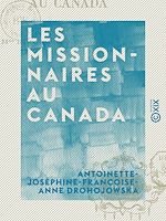 Télécharger le livre :  Les Missionnaires au Canada