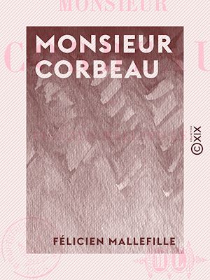 Téléchargez le livre :  Monsieur Corbeau
