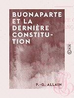 Télécharger le livre :  Buonaparte et la dernière constitution