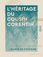Télécharger le livre :  L'Héritage du cousin Corentin