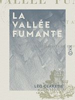 Télécharger le livre :  La Vallée fumante - Roman du Far-West américain