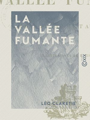 Téléchargez le livre :  La Vallée fumante - Roman du Far-West américain