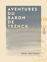 Télécharger le livre :  Aventures du baron de Trenck - D'après ses mémoires