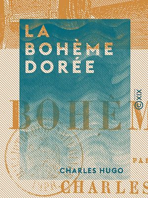 Téléchargez le livre :  La Bohème dorée