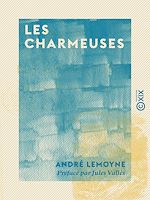 Télécharger le livre :  Les Charmeuses - Paysages des bois et des grèves