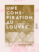 Télécharger le livre :  Une conspiration au Louvre
