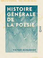 Télécharger le livre :  Histoire générale de la poésie