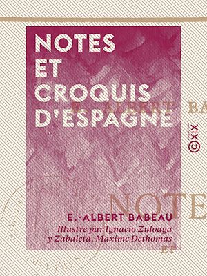Téléchargez le livre :  Notes et croquis d'Espagne - Burgos, Avila, Tolède, Jean de Bourgogne