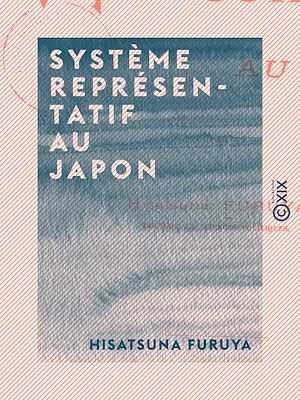 Téléchargez le livre :  Système représentatif au Japon