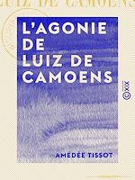 Télécharger le livre :  L'Agonie de Luiz de Camoens