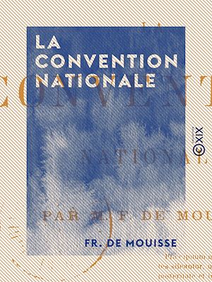 Téléchargez le livre :  La Convention nationale