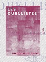 Télécharger le livre :  Les Duellistes