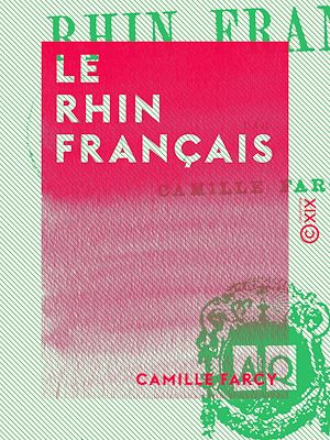 Téléchargez le livre :  Le Rhin français