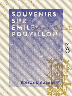 Téléchargez le livre :  Souvenirs sur Émile Pouvillon