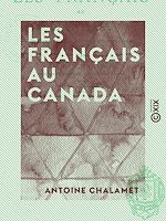 Télécharger le livre :  Les Français au Canada - Découverte et colonisation
