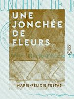 Télécharger le livre :  Une jonchée de fleurs