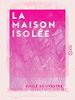Télécharger le livre :  La Maison isolée