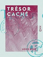 Télécharger le livre :  Trésor caché