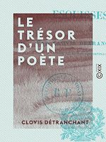 Télécharger le livre :  Le Trésor d'un poète - Esquisses