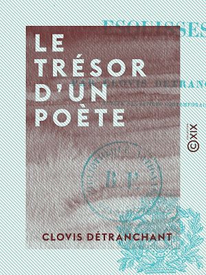 Téléchargez le livre :  Le Trésor d'un poète - Esquisses