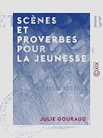 Télécharger le livre :  Scènes et proverbes pour la jeunesse
