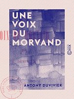 Télécharger le livre :  Une voix du Morvand