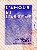 Télécharger le livre :  L'Amour et l'Argent